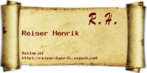 Reiser Henrik névjegykártya